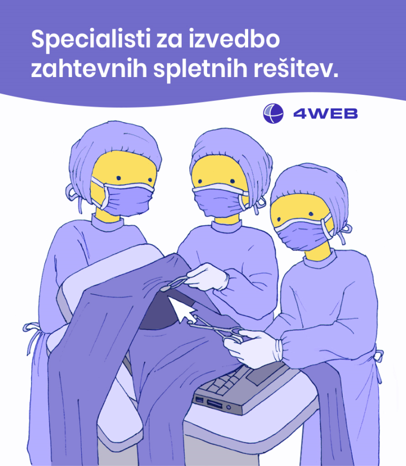 specialisti za zahtevne rešitve 4web